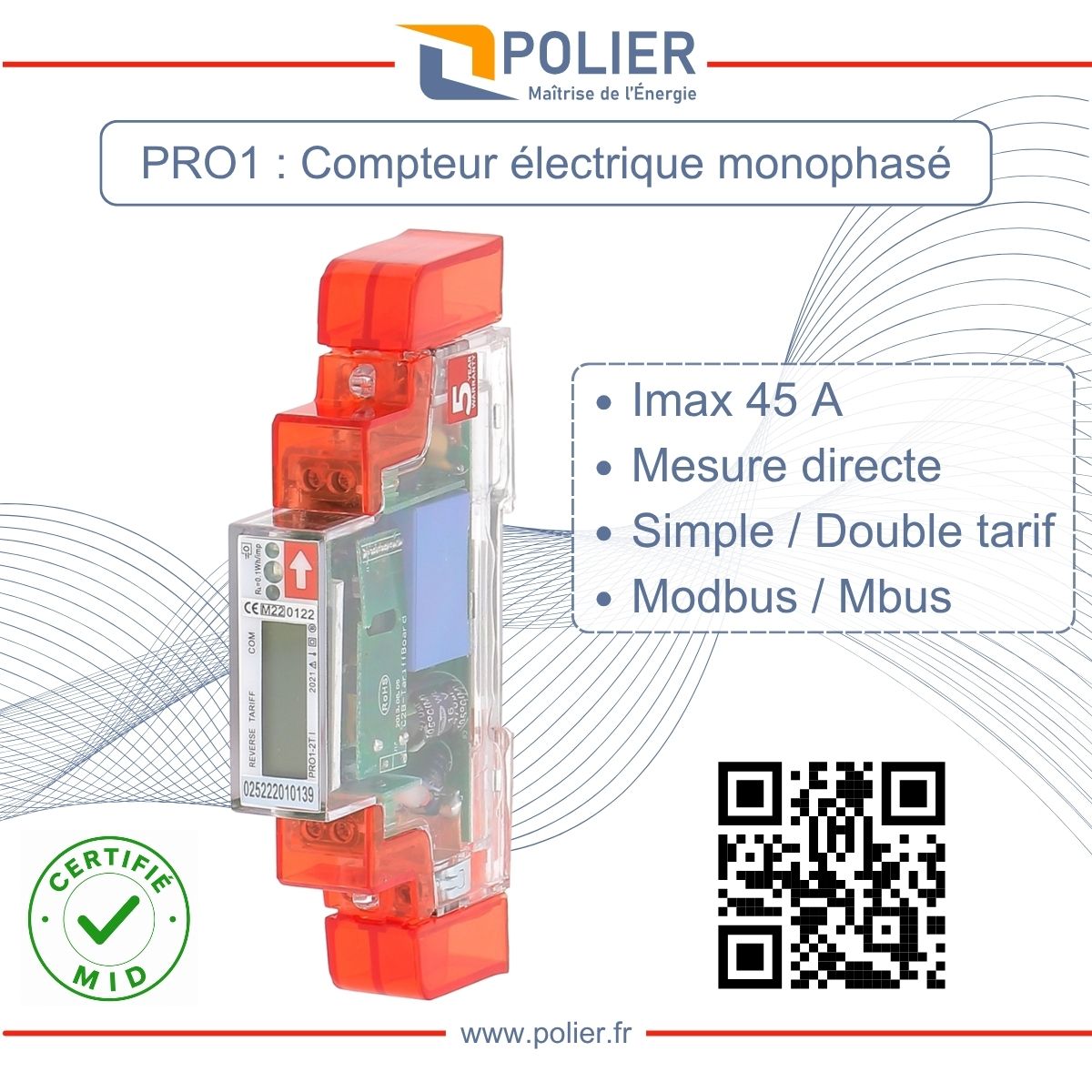 PRO1 : compteur électrique monophasé 45 A, mesure directe, simple ou double tarif, Modbus ou Mbus, certifié MID